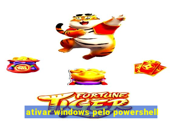 ativar windows pelo powershell